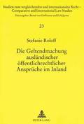 Die Geltendmachung Auslaendischer Oeffentlichrechtlicher Ansprueche Im Inland