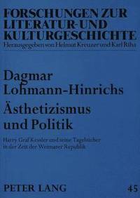 Aesthetizismus Und Politik