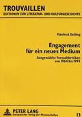 Engagement Fuer Ein Neues Medium