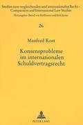 Konsensprobleme Im Internationalen Schuldvertragsrecht