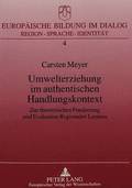 Umwelterziehung Im Authentischen Handlungskontext