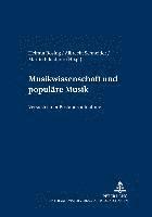 Musikwissenschaft Und Populaere Musik