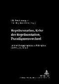 Repraesentation, Krise Der Repraesentation, Paradigmenwechsel