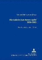 Semirah Heilingsetzer - Die Galerie «Zum Roten Apfel» 1959-1965, Häftad