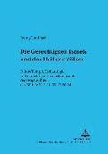 Gerechtigkeit Israels Und Das Heil Der Voelker