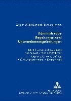 Gregor Brüggelambert, Barbara Jennes - Administrative Regelungen Und Unternehmensgruendungen, Häftad