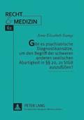 Gibt es psychiatrische Diagnostikansaetze, um den Begriff der schweren anderen seelischen Abartigkeit in  20, 21 StGB auszufuellen?