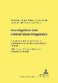 Investigations into Formal Slavic Linguistics