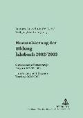 Humanisierung Der Bildung Jahrbuch 2002/2003 / Humanization of Education - Yearbook 2002/2003: v. 5
