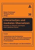 Literarisches und mediales Uebersetzen