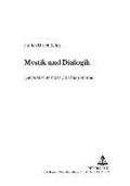 Zwischen Mystik Und Dialogik