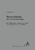 Art of Seeing, the Art of Listening