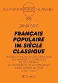 Fran�ais populaire im si�cle classique