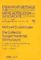 Michael Stadelmaier, Werner Mordek - Die Collectio Sangermanensis XXI Titulorum, Häftad. Tillgänglighet: Tillfälligt slut