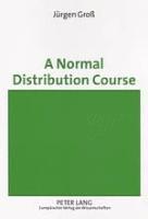 Jürgen Groß - Normal Distribution Course, Häftad