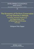 The Economics of On-Farm Conservation of Crop Diversity in Ethiopia