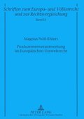 Produzentenverantwortung Im Europaeischen Umweltrecht