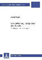 Andrea Fausel - Verschriftlichung Und Sprechen Ueber Sprache, Häftad