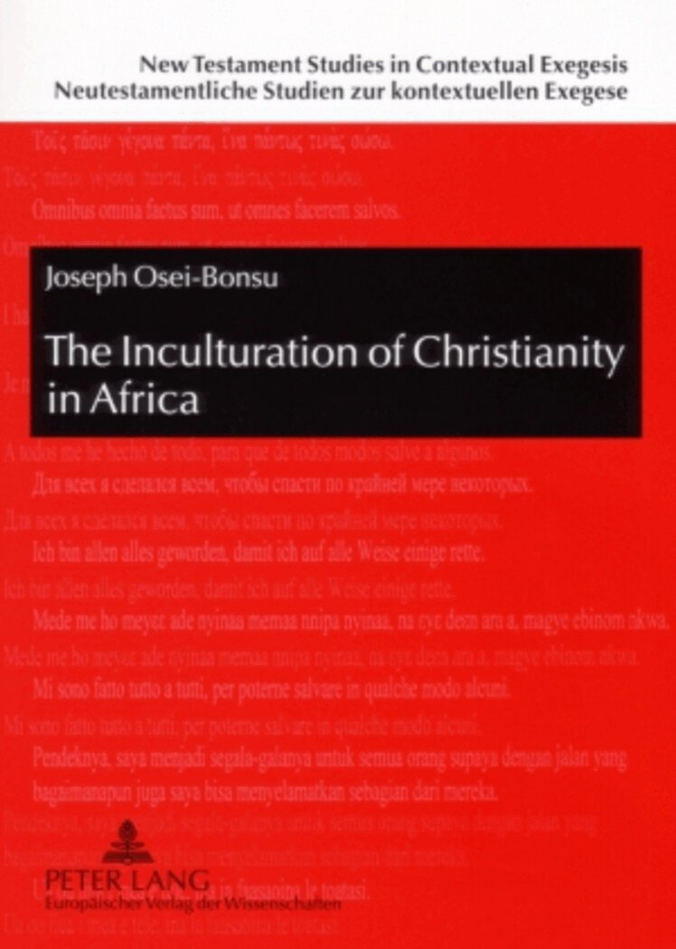 Joseph Osei-Bonsu - Inculturation of Christianity in Africa, Häftad. Tillgänglighet: Lägg i varukorg