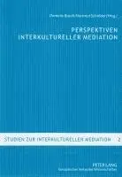 Dominic Busch, Hartmut Schröder - Perspektiven Interkultureller Mediation, Häftad. Tillgänglighet: Lägg i varukorg