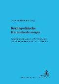 Rechtspolitische Herausforderungen
