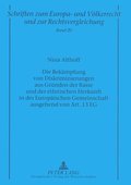 Bekaempfung Von Diskriminierungen Aus Gruenden Der Rasse Und Der Ethnischen Herkunft in Der Europaeischen Gemeinschaft Ausgehend Von Art. 13 Eg