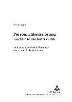 Karin Prommersberger, Hans Ulrich Seeber - Persoenlichkeitsstoerung Und Gesellschaftskritik, Häftad