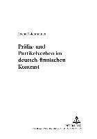 Praefix- Und Partikelverben Im Deutsch-Finnischen Kontrast