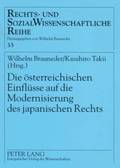 Die Oesterreichischen Einfluesse Auf Die Modernisierung Des Japanischen Rechts