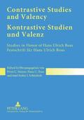 Contrastive Studies and Valency Kontrastive Studien Und Valenz