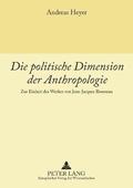 politische Dimension der Anthropologie