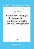 Funktionsverbgefuege in System, Text Und Korpusbasierter (Lerner-)Lexikographie