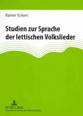 Rainer Eckert - Studien Zur Sprache Der Lettischen Volkslieder, Häftad. Tillgänglighet: Tillfälligt slut