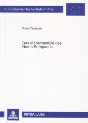 René Thalmair - Das Menschenbild Des Homo Europaeus, Häftad