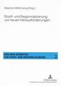 Stadt- Und Regionalplanung VOR Neuen Herausforderungen