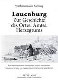 Lauenburg - Zur Geschichte Des Ortes, Amtes, Herzogtums