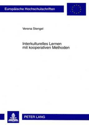 Verena Stengel - Interkulturelles Lernen Mit Kooperativen Methoden, Häftad