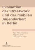 Evaluation der Streetwork und der mobilen Jugendarbeit in Berlin