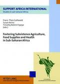 Fostering Subsistence Agriculture, Food Supplies and Health in Sub-saharan Africa