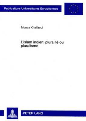 Mouez Khalfaoui - L'islam indien, Häftad