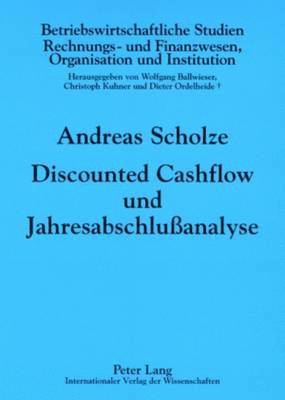 Discounted Cashflow Und Jahresabschlußanalyse
