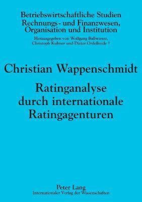 Christian Wappenschmidt - Ratinganalyse durch internationale Ratingagenturen, Häftad