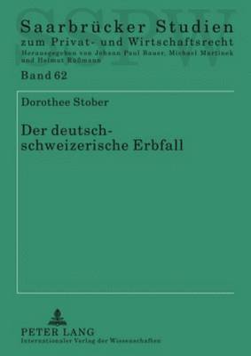 Dorothee Stober, Michael Martinek - Der Deutsch-Schweizerische Erbfall, Häftad. Tillgänglighet: Lägg i varukorg