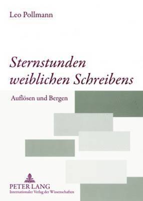Leo Pollmann - Sternstunden Weiblichen Schreibens, Häftad. Tillgänglighet: Tillfälligt slut
