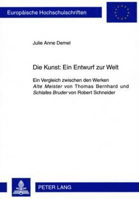 Julie Anne Demel - Die Kunst: Ein Entwurf zur Welt, Häftad