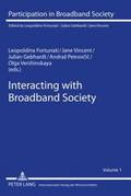 Interacting with Broadband Society