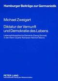 Diktatur Der Vernunft Und Demokratie Des Lebens