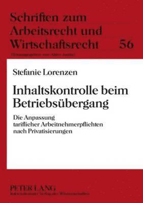Stefanie Lorenzen, Abbo Junker - Inhaltskontrolle Beim Betriebsuebergang, Häftad
