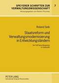 Staatsreform Und Verwaltungsmodernisierung in Entwicklungslaendern