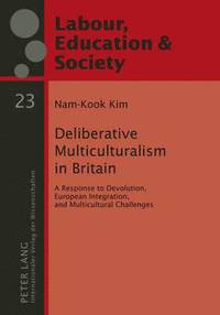 Deliberative Multiculturalism in Britain